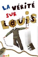 Affiche La vérité sur Louis