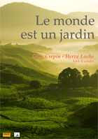 Le monde est un jardin